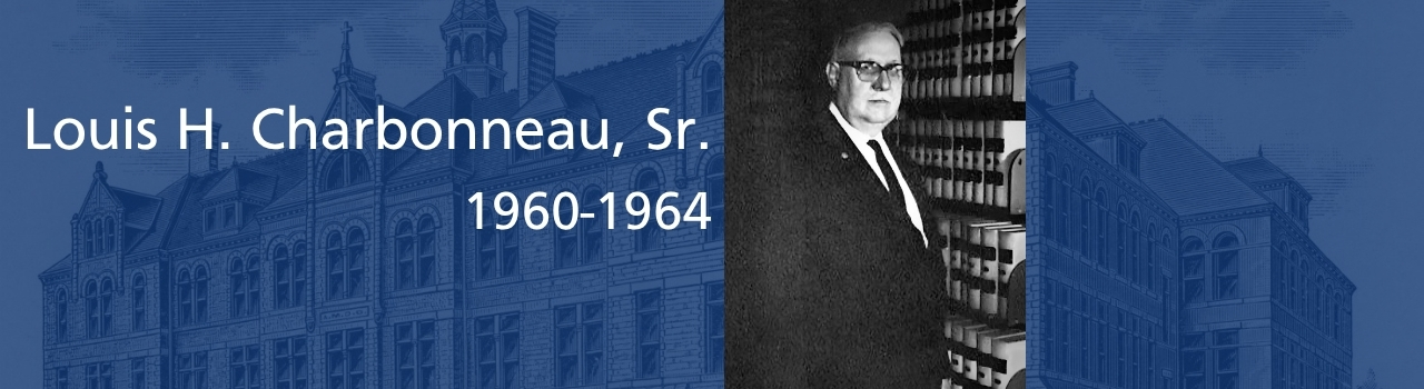 Louis H. Charbonneau, Sr. 