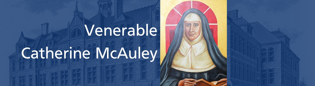 Venerable Catherine McAuley