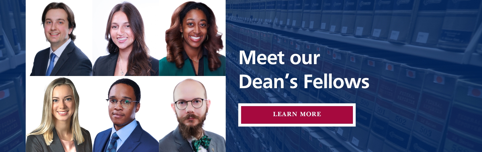 Meet our Dean's Fellows