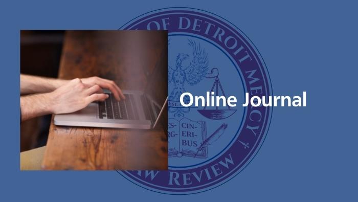 Detroit Mercy Law Online Journal