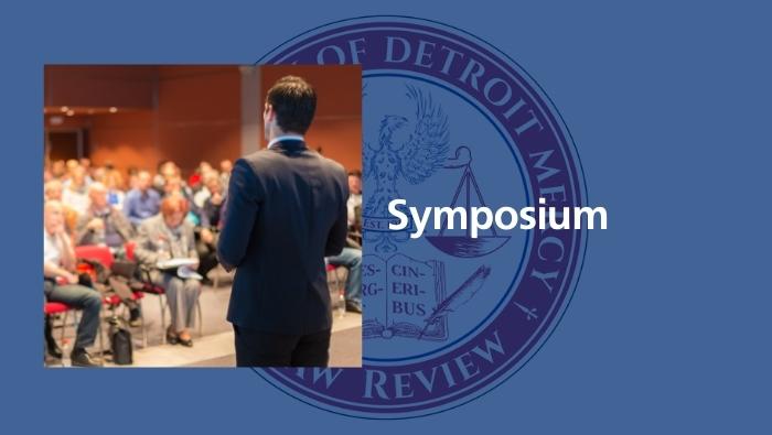 Detroit Mercy Law Symposium